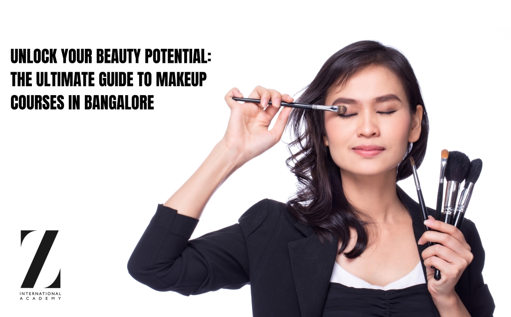 Unlock Your Beauty Potential: The Ultimate Guide to Makeup Courses in Bangalore